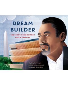 Dream Builder: The Story of Architect Philip Freelon