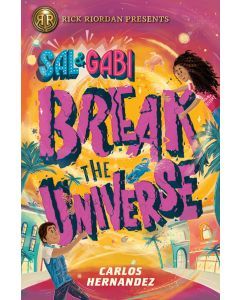 Sal and Gabi Break the Universe (Audiobook)