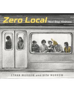 Zero Local: Next Stop: Kindness