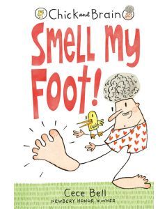 Smell My Foot!: Chick and Brain