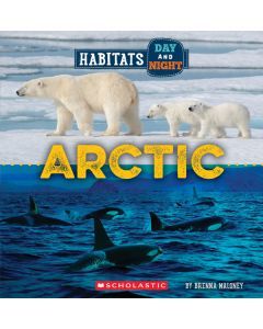Arctic: Wild World: Habitats Day and Night
