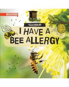 I Have a Bee Allergy