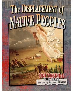 The Displacement of Native Peoples