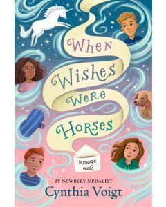 When Wishes Were Horses