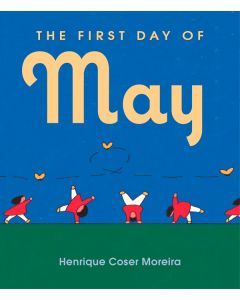 The First Day of May