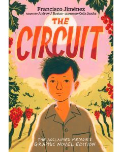The Circuit Graphic Novel: A Graphic Memoir