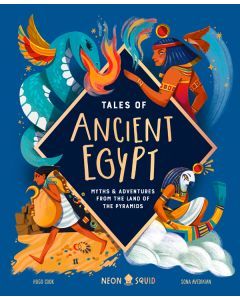 Tales of Ancient Egypt: Myths & Adventures from the Land of the  Pyramids