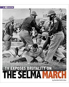 TV Exposes Brutality on the Selma March : 4D An Augmented Reading Experience