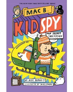 Top-Secret Smackdown: Mac B., Kid Spy #3
