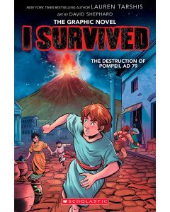 I Survived the Destruction of Pompeii, AD 79: The Graphic Novel