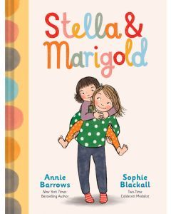 Stella and Marigold