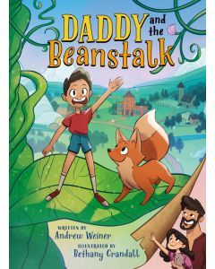 Daddy and the Beanstalk: A Graphic Novel