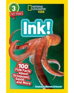 Ink!: 100 Fun Facts About Octopuses, Squids, and More
