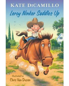 Leroy Ninker Saddles Up: Tales from Deckawoo Drive, Volume One (Audiobook)
