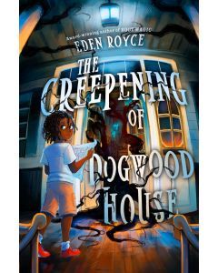 The Creepening of Dogwood House
