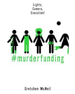 #MurderFunding