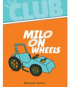 Milo on Wheels: The Club