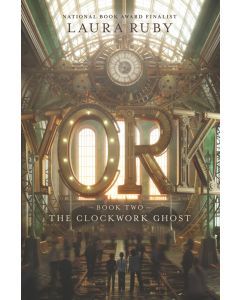 The Clockwork Ghost: York #2