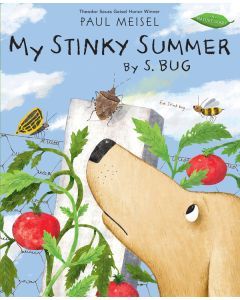 My Stinky Summer by S. Bug