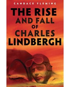 The Rise and Fall of Charles Lindbergh (Audiobook)