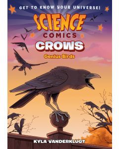 Science Comics: Crows