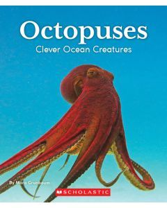 Octopuses:: Clever Ocean Creatures
