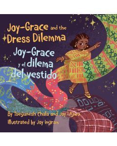 Joy-Grace and the Dress Dilemma / Joy-Grace y el dilema del vestido