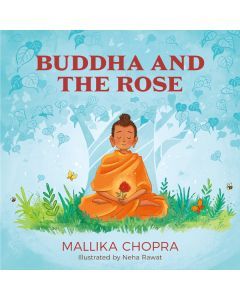 Buddha and the Rose: A Mindfulness Story for Kids
