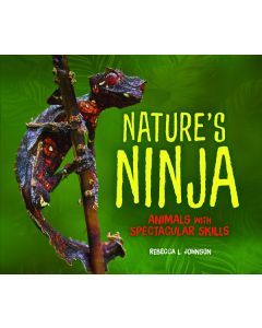 Nature's Ninja: Animals with Spectacular Skills