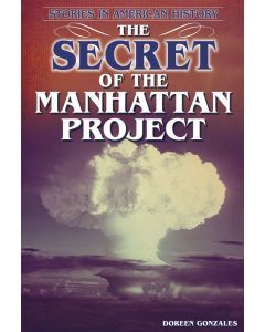 The Secret of the Manhattan Project