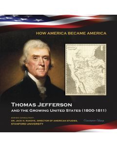 Thomas Jefferson and the Growing United States (1800–1811)