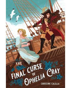 The Final Curse of Ophelia Cray