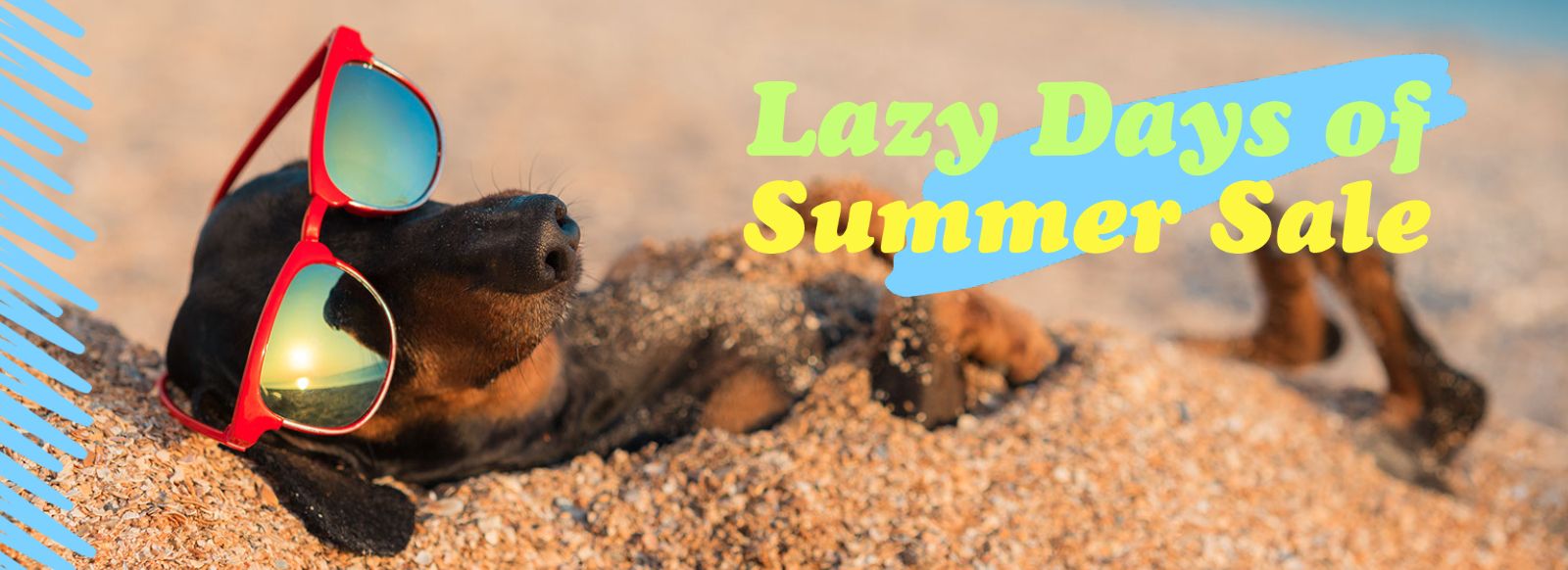 Lazy Days of Summer Sale