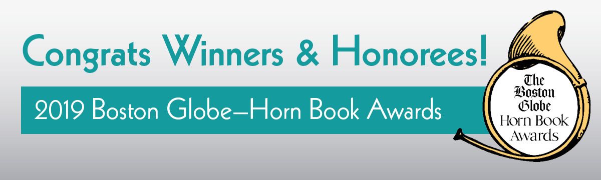 2019 Boston Globe-Horn Book Award winners and honorees